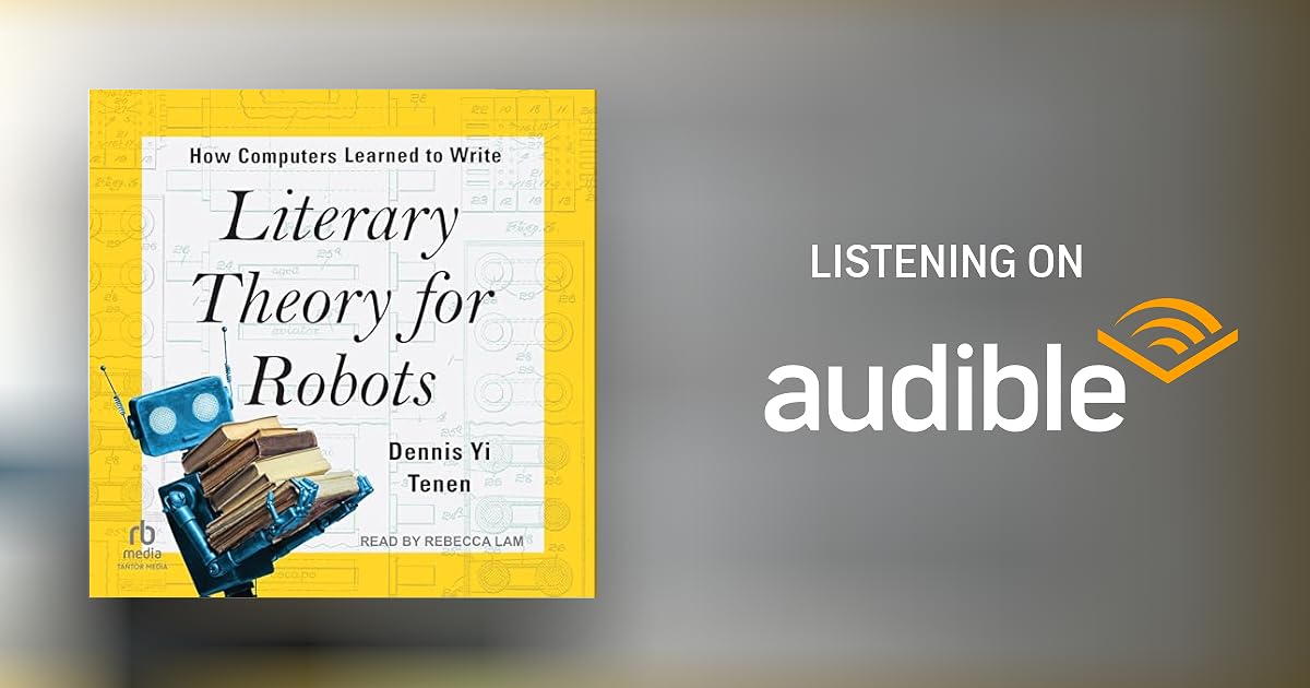 Literary theory for robots dennis yi tenen