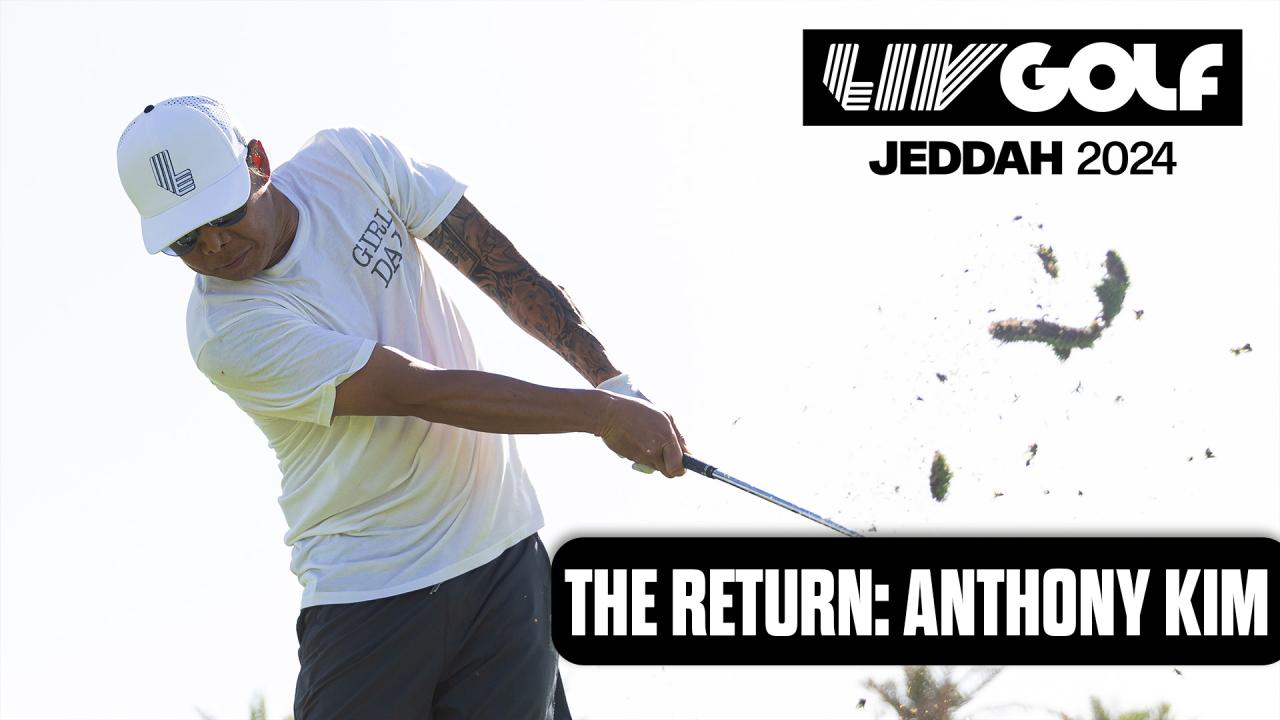 Anthony kim liv golf return