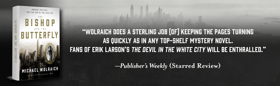 The bishop and the butterfly michael wolraich